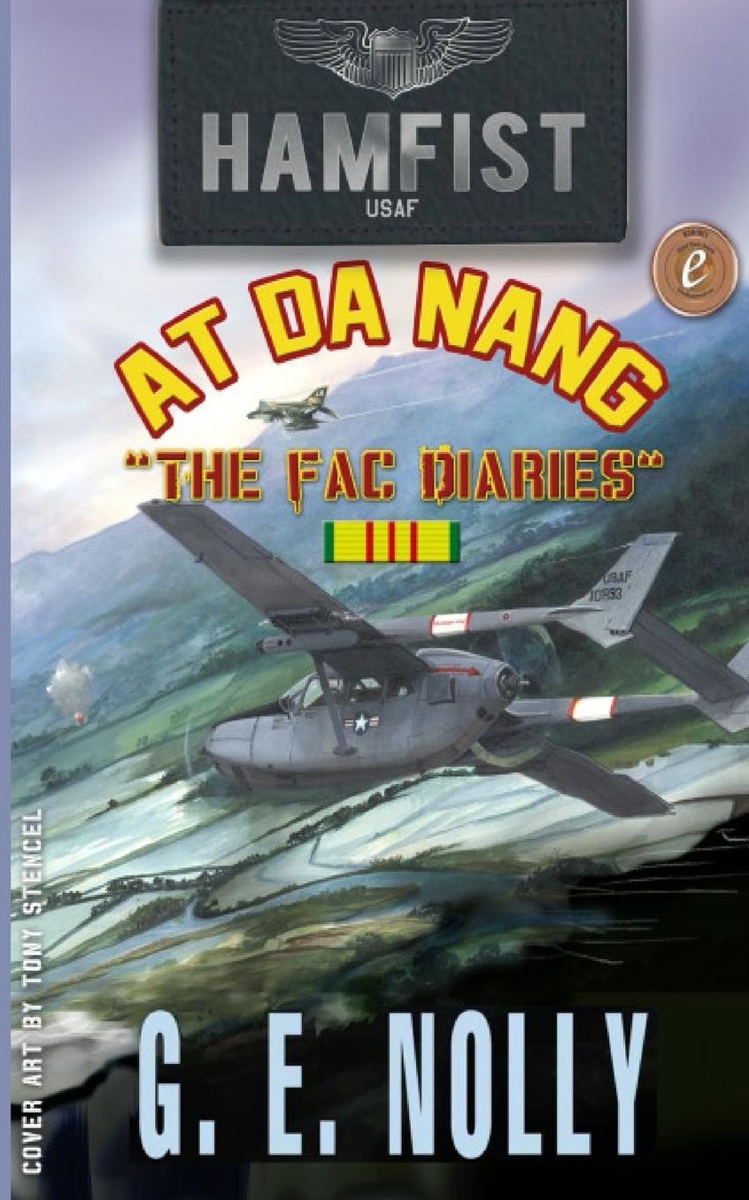Hamfist At DaNang: The FAC Diaries