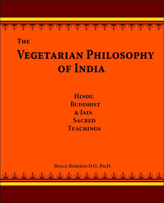 The Vegetarian Philosophy Of India