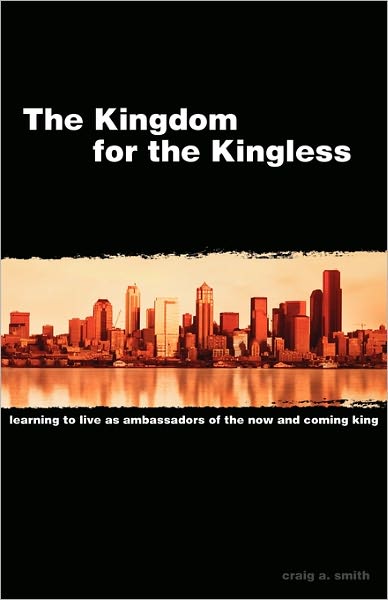 The Kingdom For The Kingless