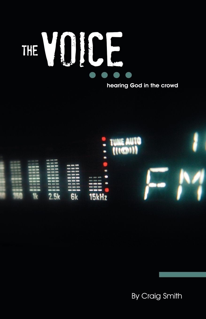 The Voice: Hearing God in the Crowd