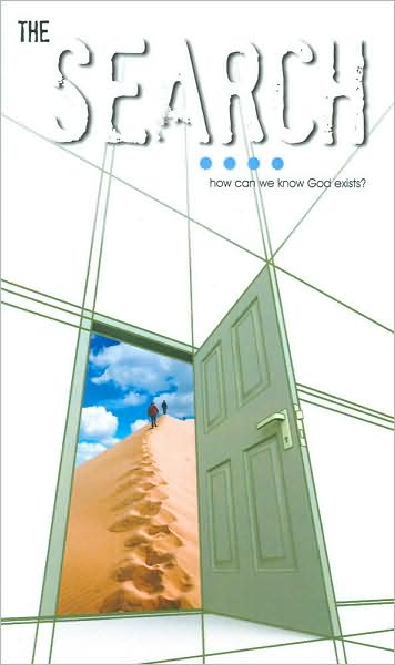 The Search: How Can We Know God Exists?