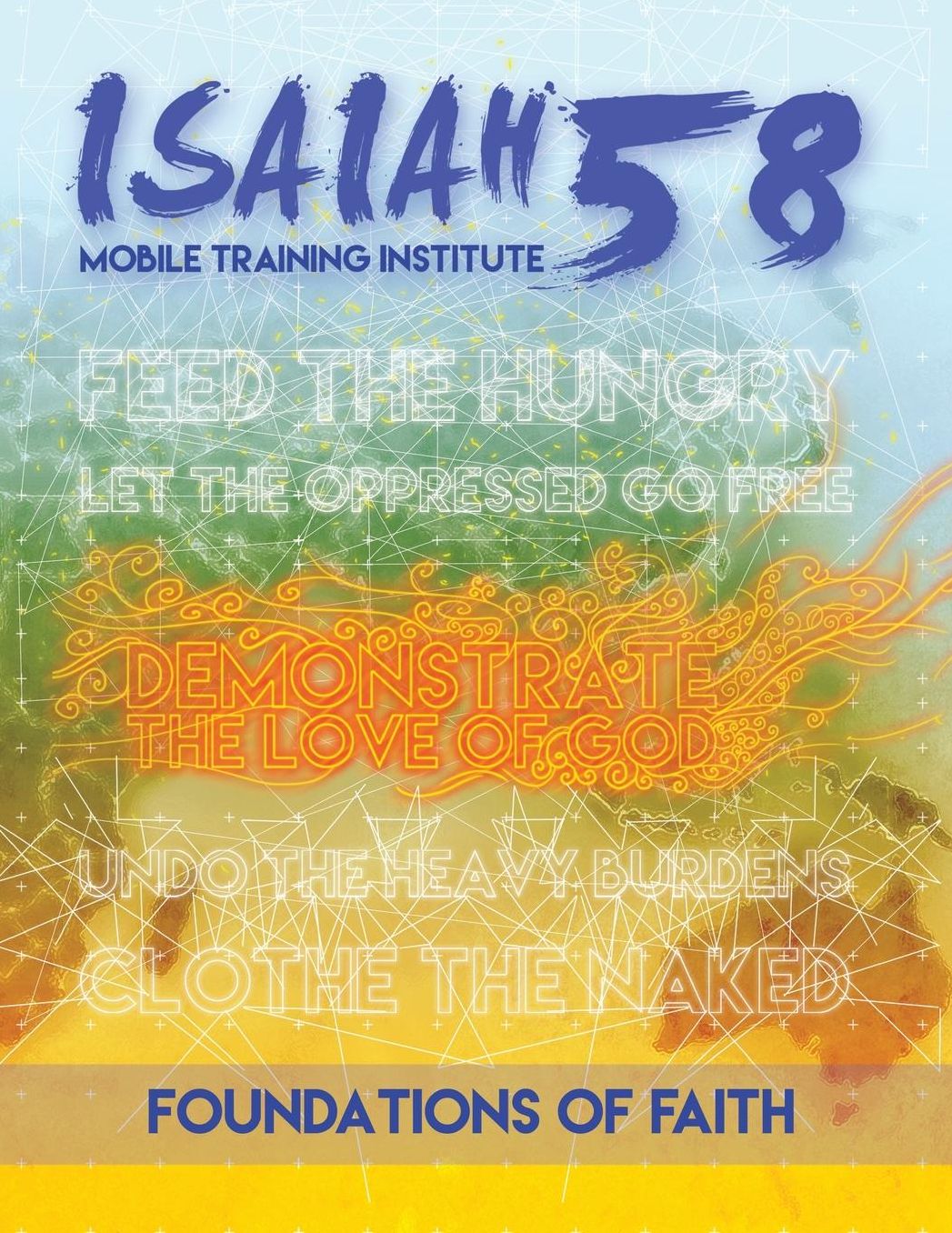 Foundations of Faith: Isaiah 58 Mobile Training Insititute