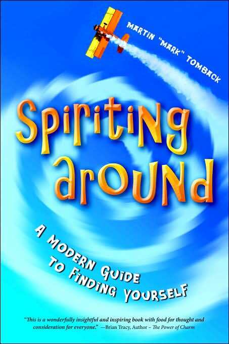 Spiriting around: A Modern Guide to Finding Yourself