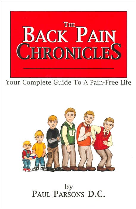 Back Pain Chronicles: Your Complete Guide to a Pain-Free Life