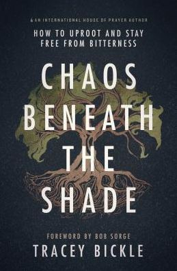 Chaos Beneath the Shade: How to Uproot and Stay Free from Bitterness