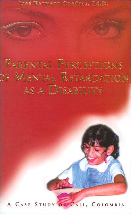 Parental Perceptions of Mental Retardation as a Disability