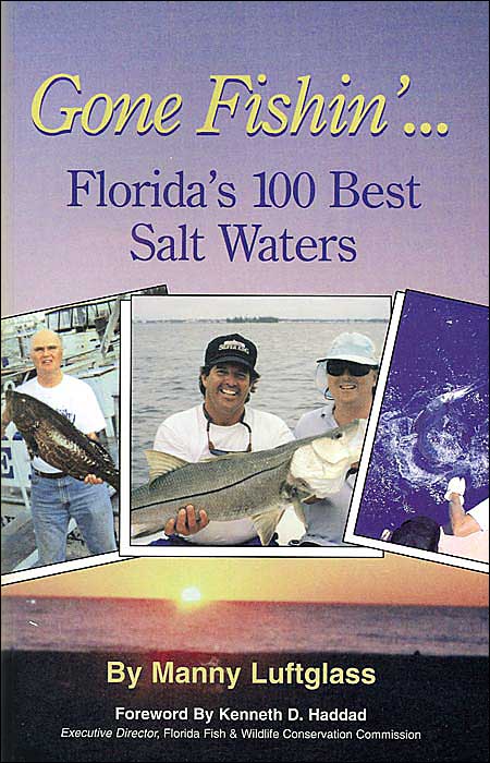 Gone Fishin'... Florida's 100 Best Salt Waters