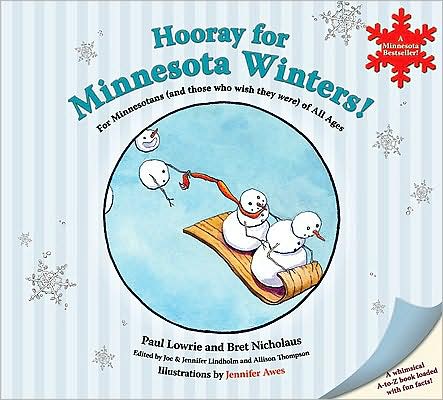 Hooray for Minnesota Winters (Revised)
