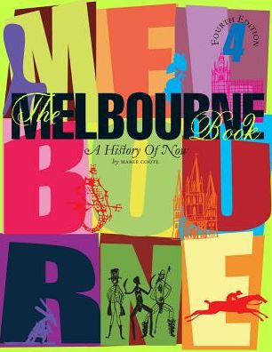 The Melbourne Book: A History of Now