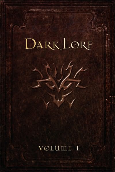 Darklore Vol. 1 (Paperback)