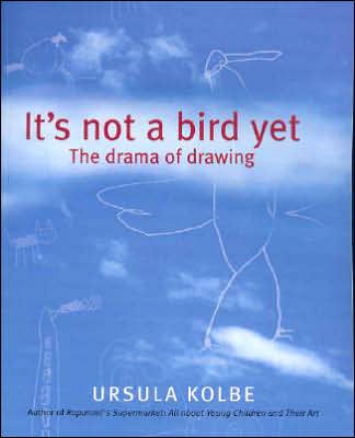 It's Not a Bird Yet: The Drama of Drawing