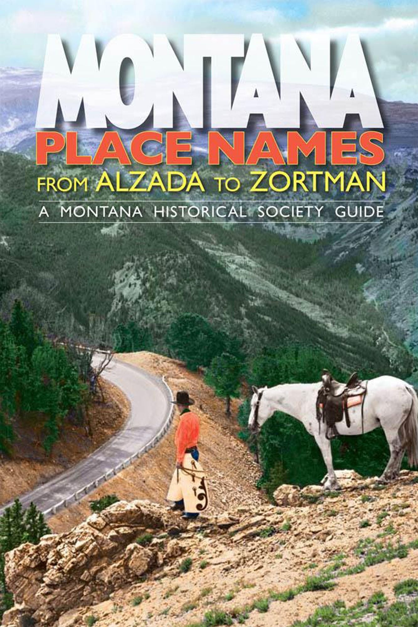 Montana Place Names: From Alzada to Zortman