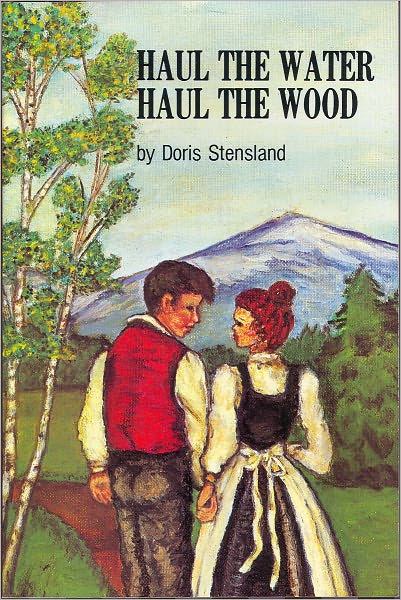 Haul the Water, Haul the Wood