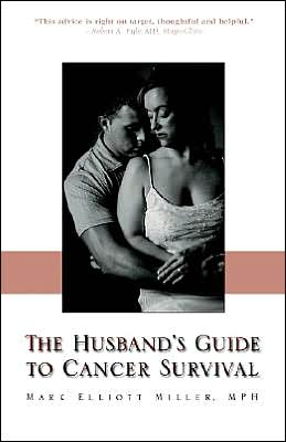 The Husband's Guide to Cancer Survival