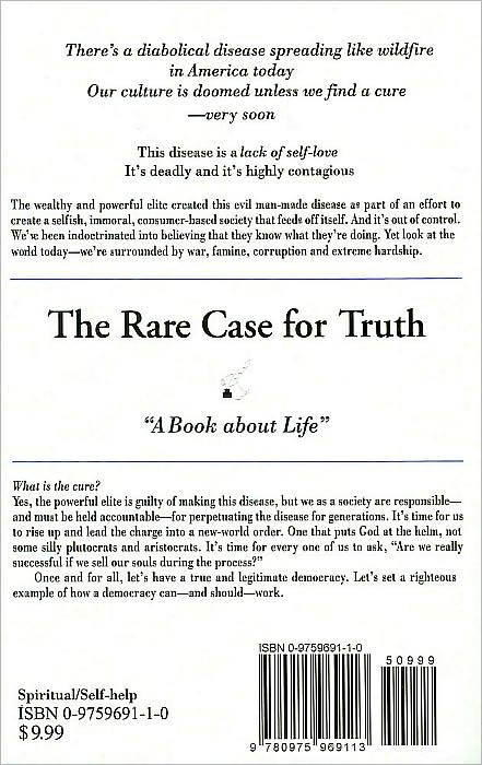 The Rare Case for Truth: A Book about Life