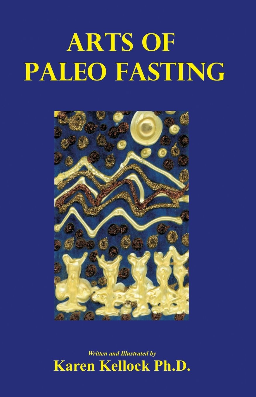 ARTS OF PALEO-FASTING: Magic Door of the Superior Man