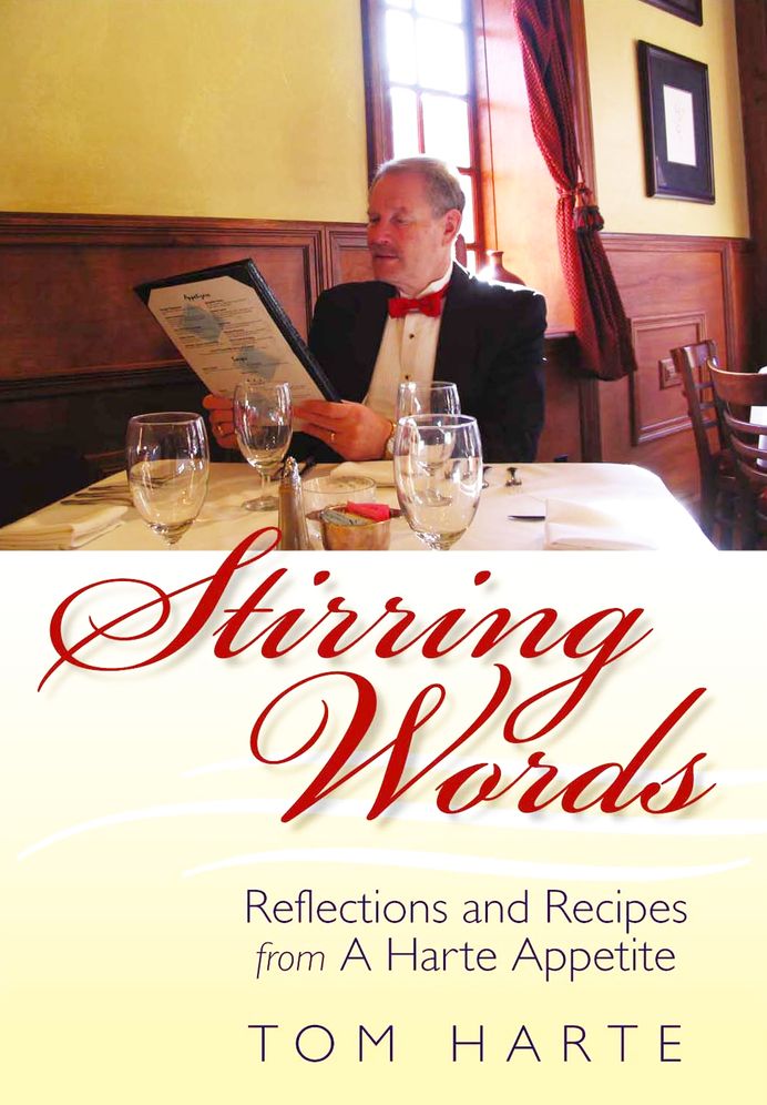 Stirring Words: Reflections and Recipes from A Harte Appetite