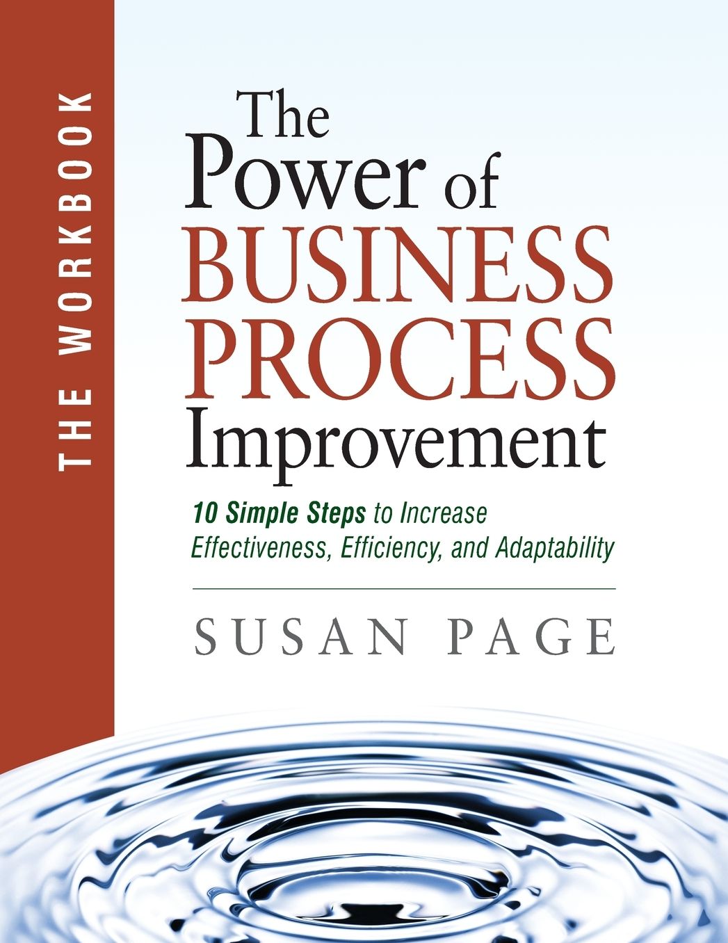 The Power of Business Process Improvement: The Workbook