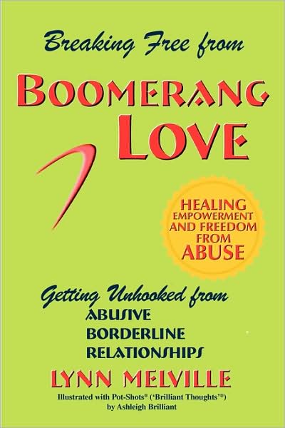 Breaking Free From Boomerang Love