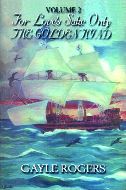 The Golden Hind: For Love's Sake Only