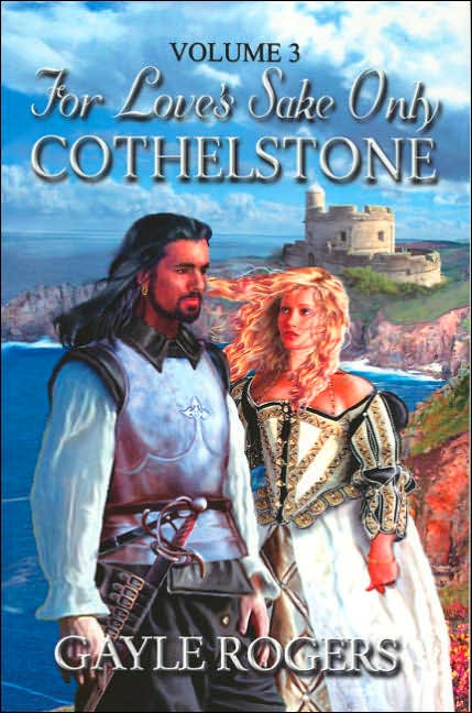 Cothelstone: For Love's Sake Only, Vol. 3