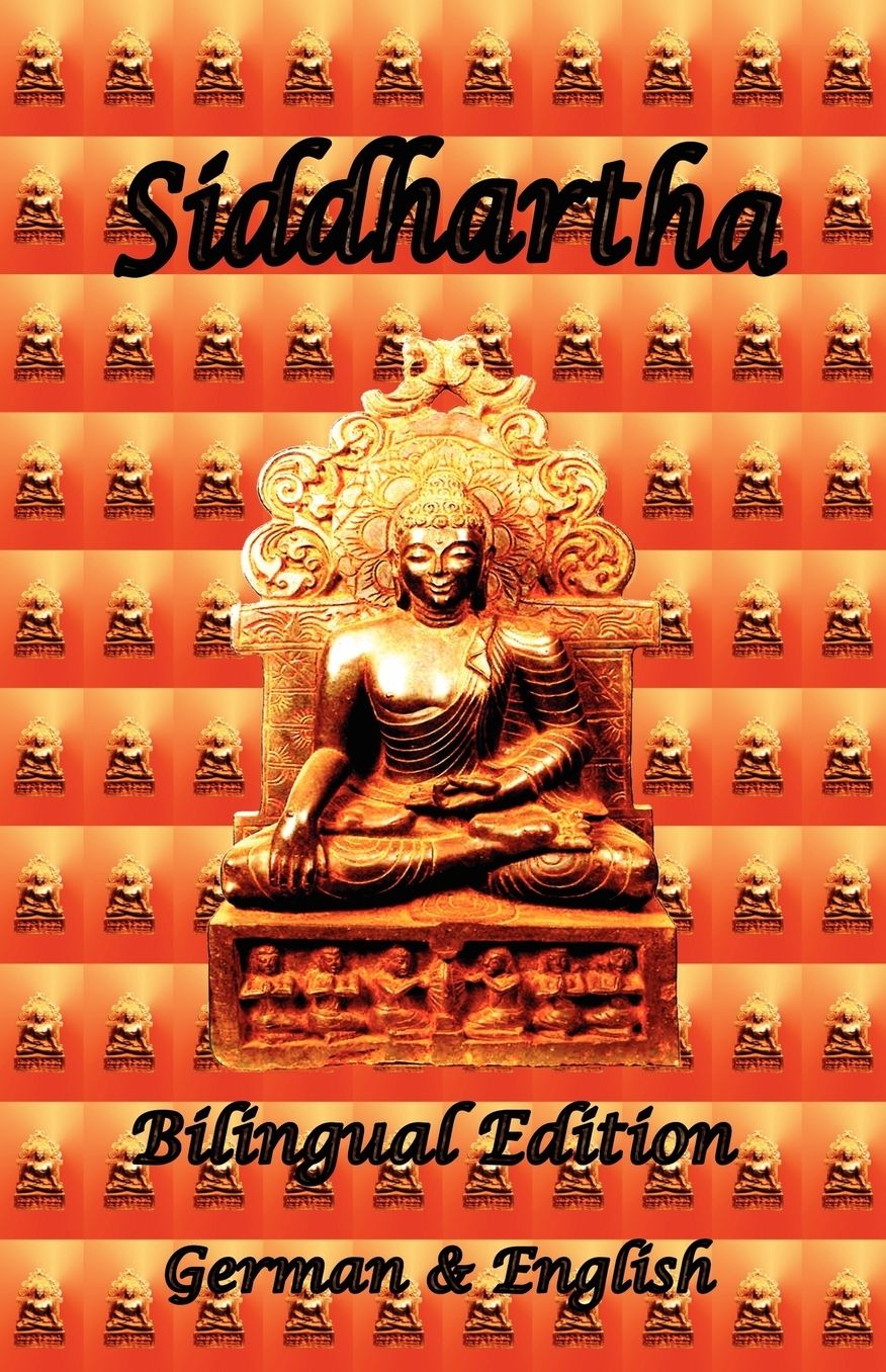 Siddhartha: Bilingual Edition, German and English