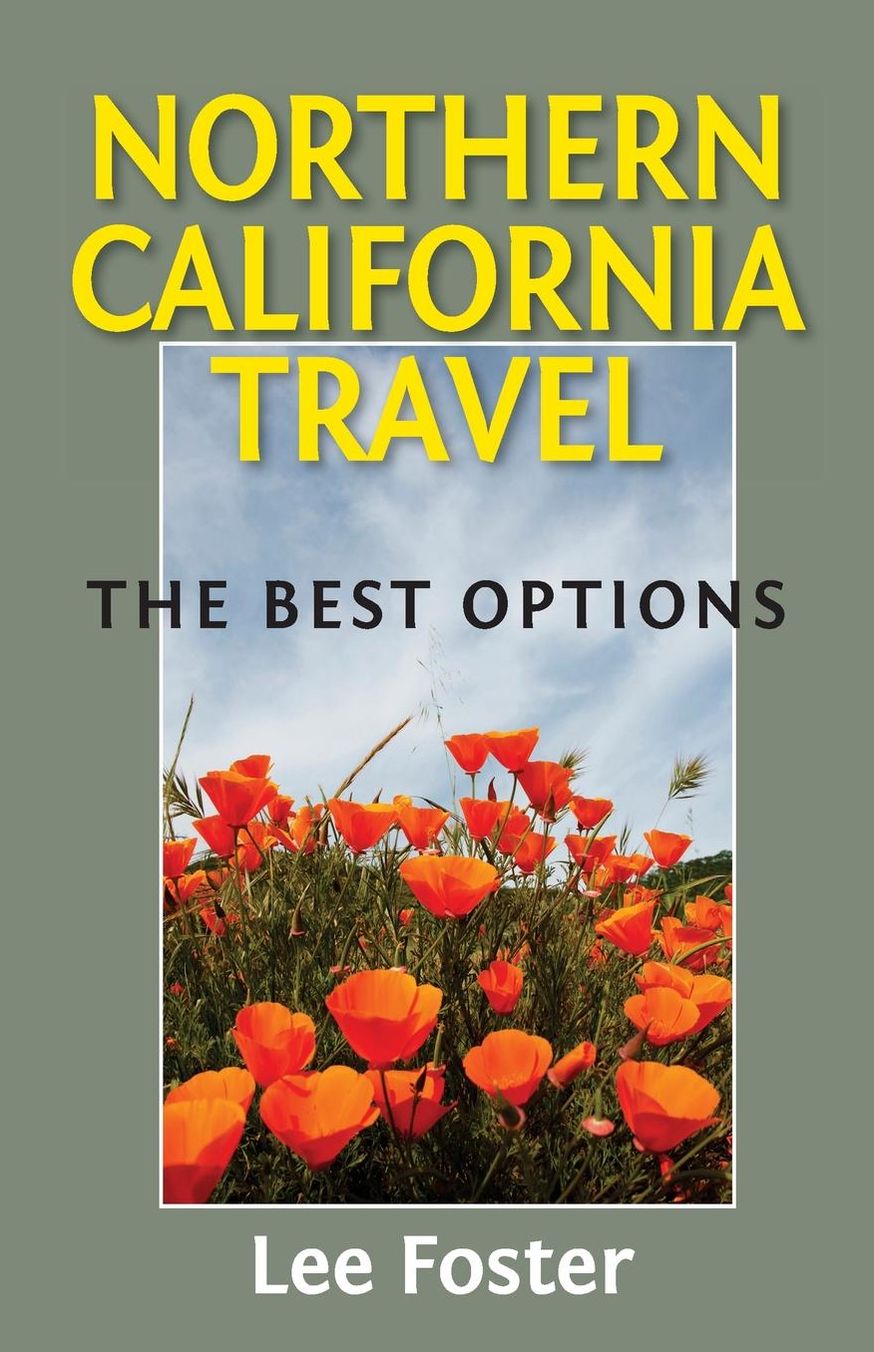 Northern California Travel: The Best Options