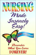 Nursing Made Insanely Easy!
