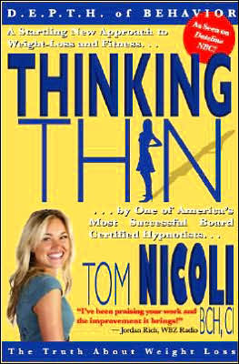 Thinking Thin: The Truth about Weight Loss