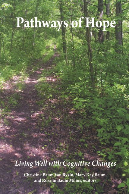 Pathways of Hope: Living Well with Cognitive Changes