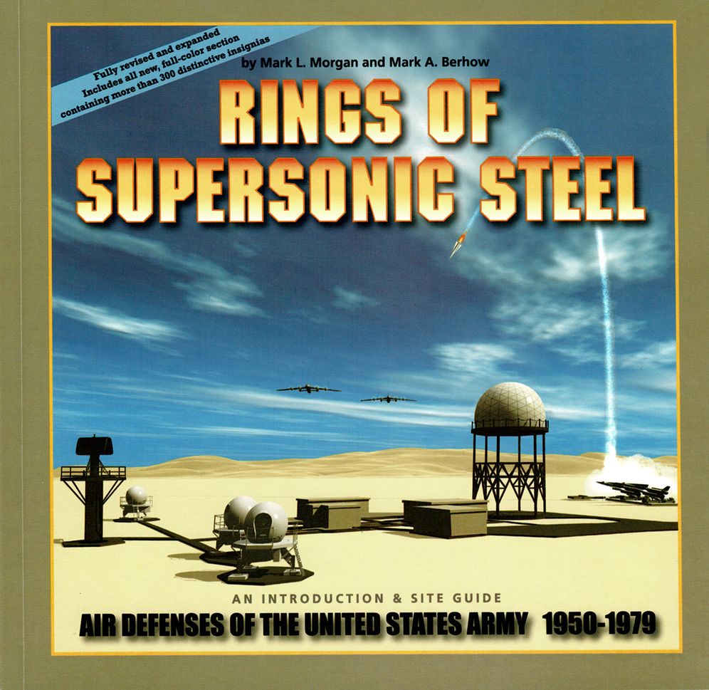 Rings of Supersonic Steel: Air Defenses of the United States Army, 1950-1979