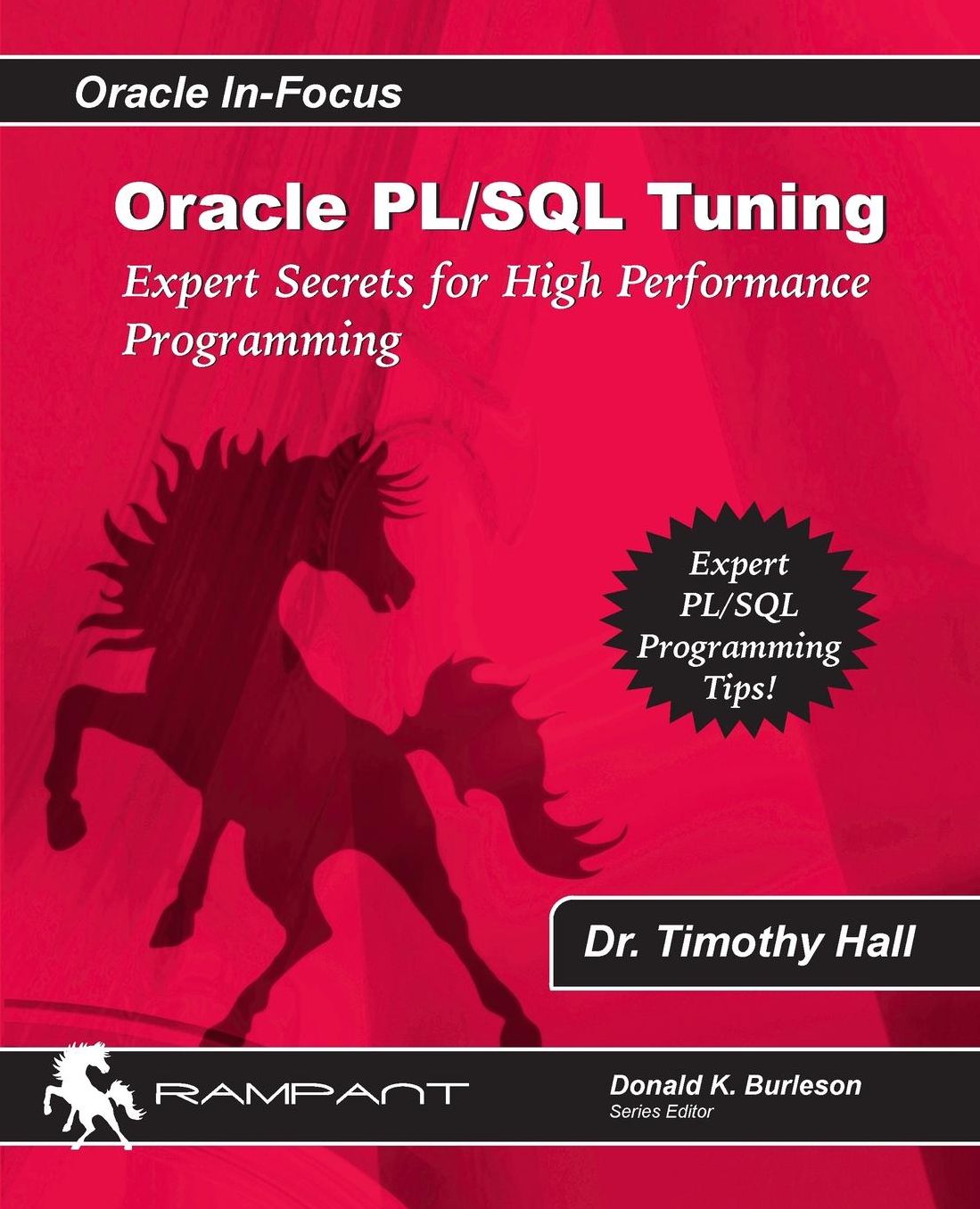 Oracle PL/SQL Tuning: Expert Secrets for High Performance Programming