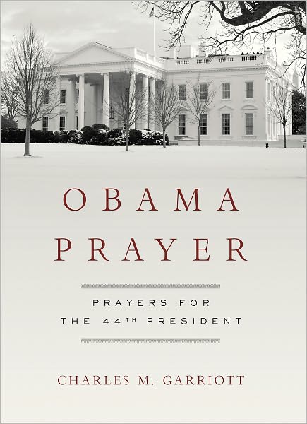Obama Prayer: Prayers for the 44th President