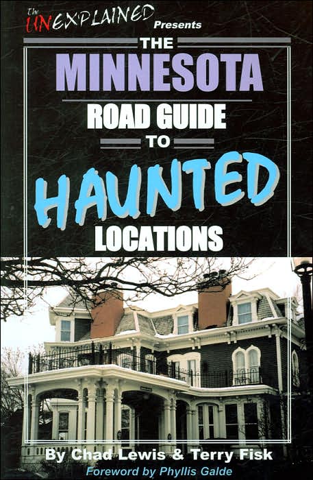 The Minnesota Road Guide to Haunted Locations