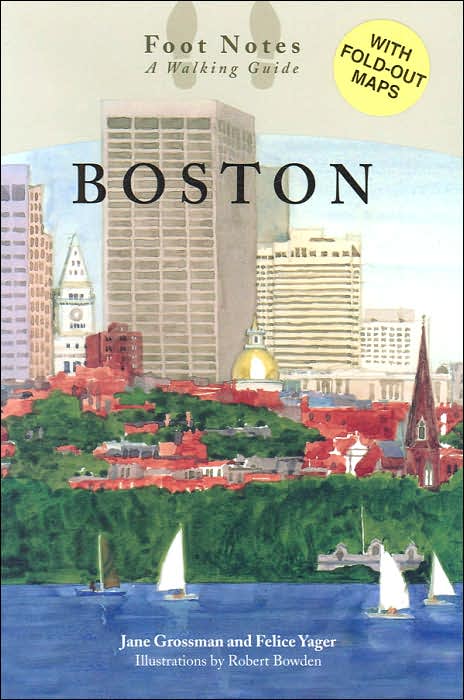 Boston Foot Notes: A Walking Guide