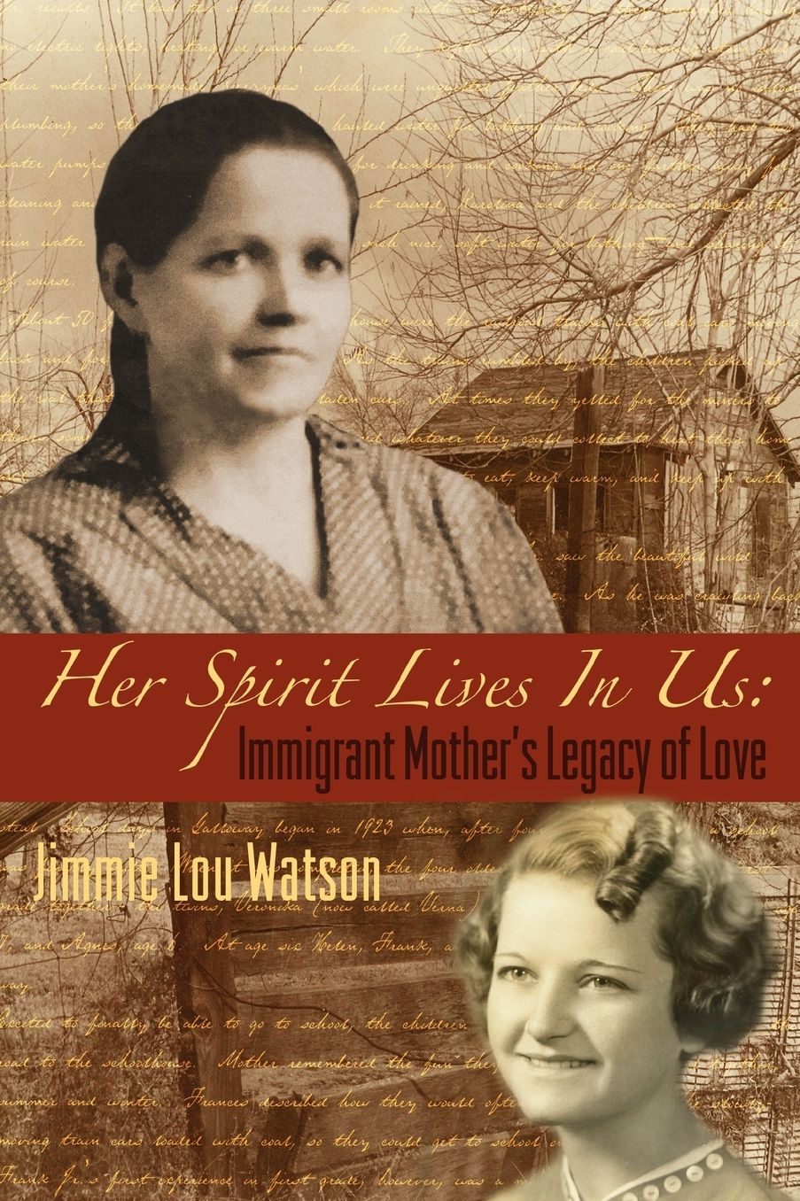 Her Spirit Lives in Us: Immigrant Mother's Legacy of Love
