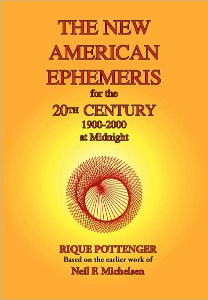 The New American Ephemeris for the 20th Century, 1900-2000 at Midnight