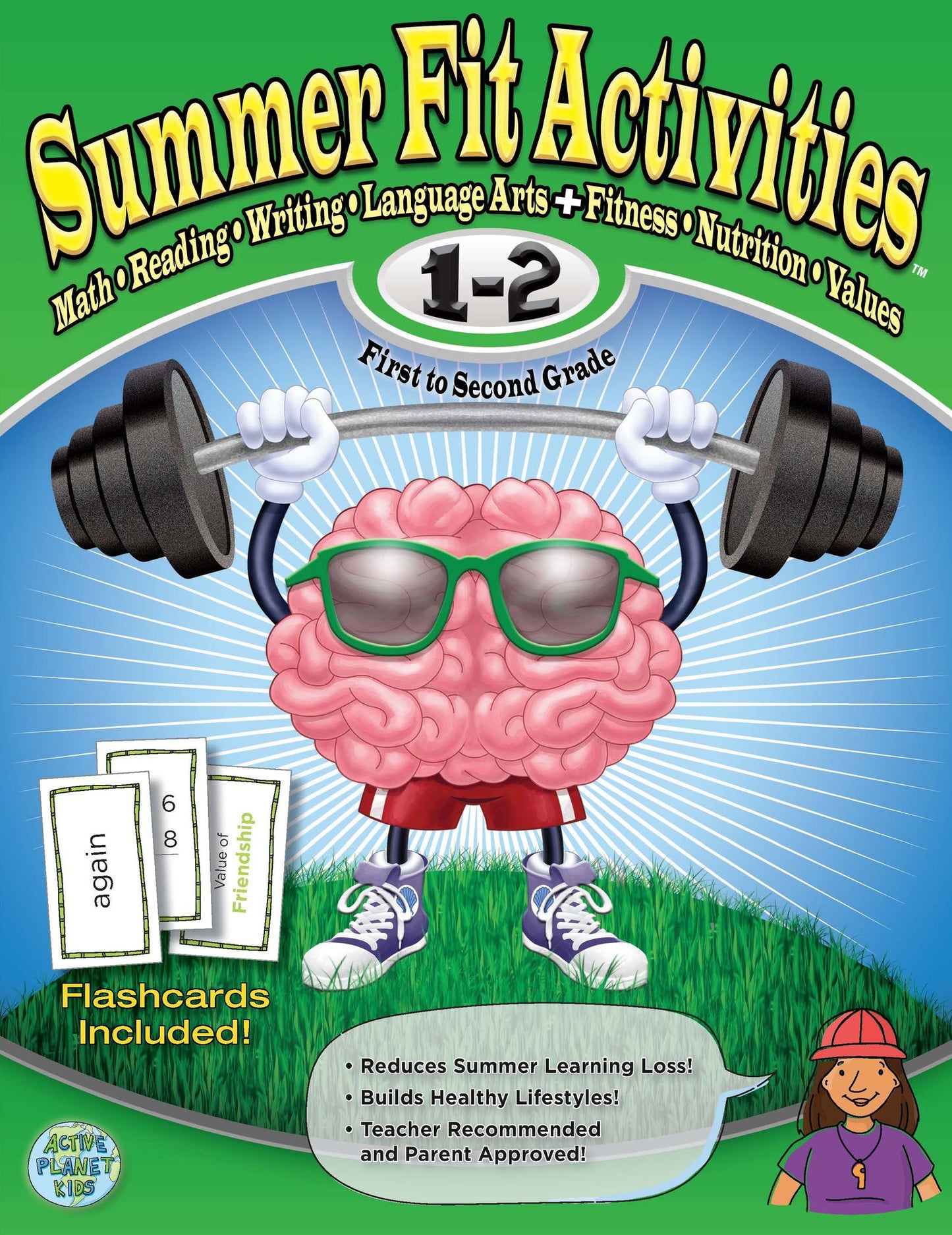 Summer Fit First to Second Grade: Math, Reading, Writing, Language Arts + Fitness, Nutrition and Values