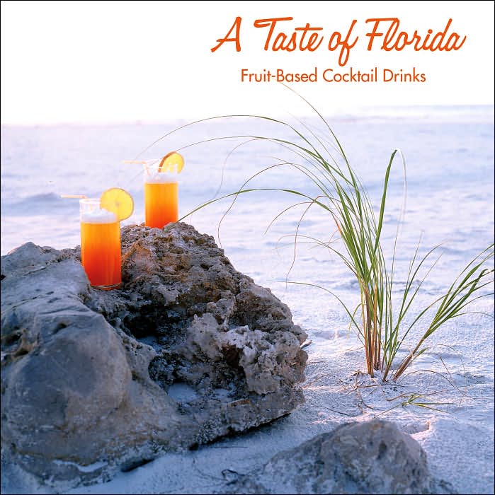 Taste of Florida: Fruit-Based Cocktail Drinks