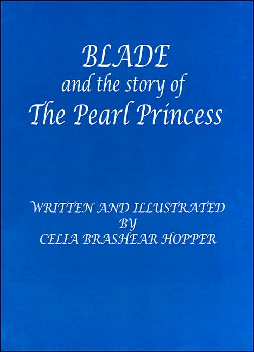 Blade and the Story of The Pearl Princess