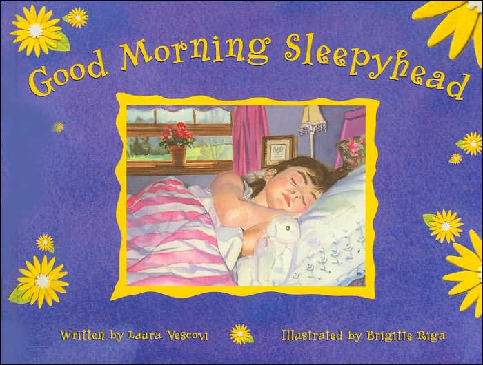Good Morning Sleepyhead