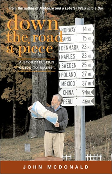 Down the Road a Piece: A Storyteller's Guide to Maine