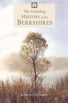 The Unfolding History of the Berkshires