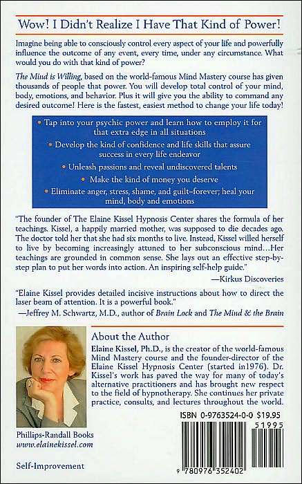 The Mind Is Willing: Mind Mastery the Natural Way