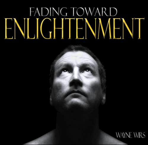 Fading toward Enlightenment: Life between the Ego and the Ethereal