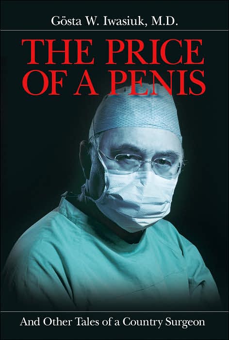 Price of a Penis and Other Tales of a Country Surgeon