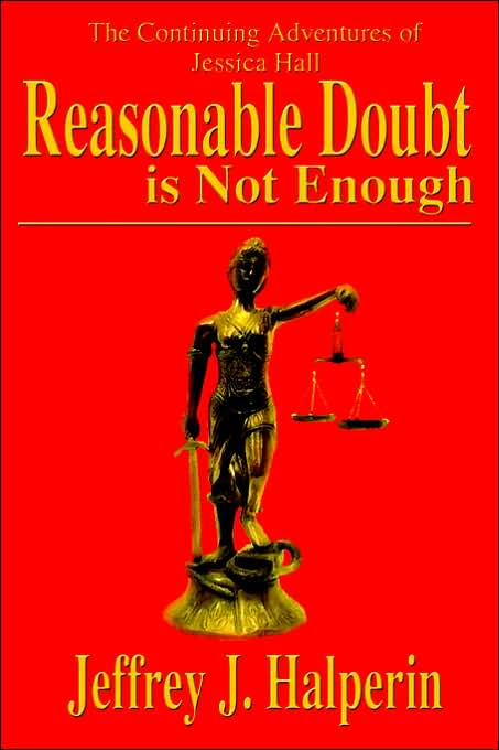 Reasonable Doubt is not Enough