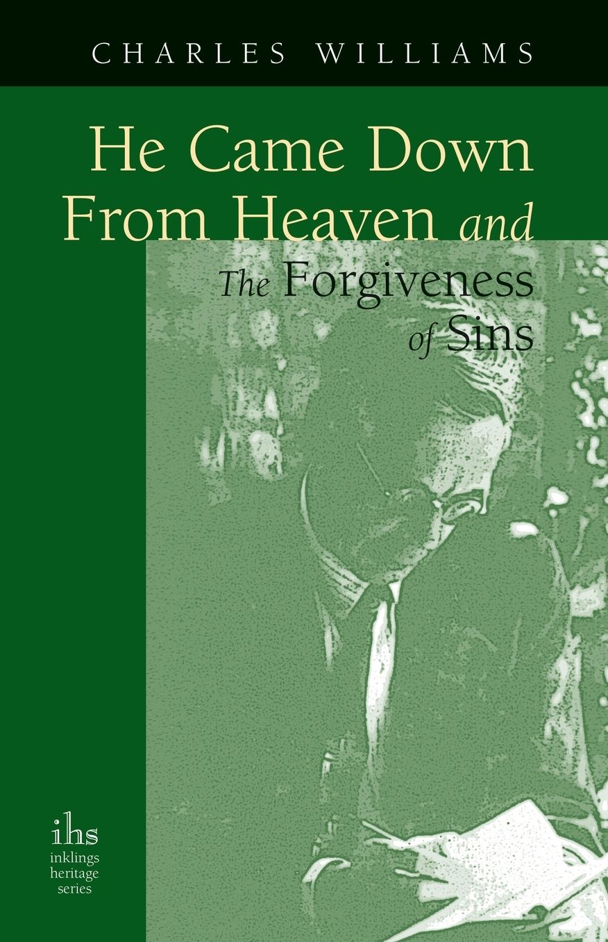 He Came Down From Heaven And The Forgiveness Of Sins