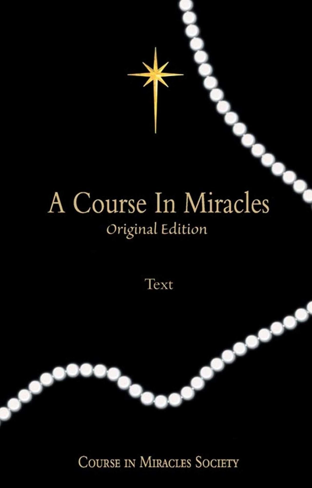 A Course In Miracles ((Original Edition))
