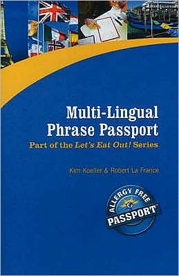 Multi-Lingual Phrase Passport: Part of the Award Winning Let's Eat Out! Series